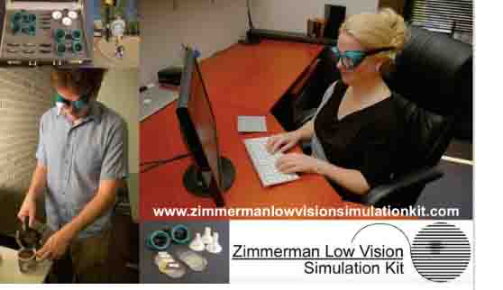 Zimmerman Low Vision Simulation Kit, www.zimmermanlowvisionsimulationkit.com, shows pictures of a woman wearing a simulator while using the computer and a man wearing one while pouring a cup of coffee.